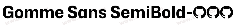 Gomme Sans SemiBold字体转换